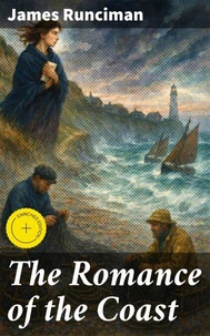 The Romance of the Coast