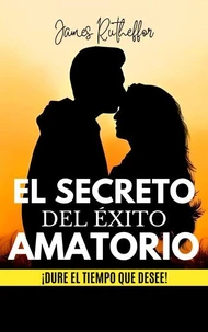 El secreto del éxito amatorio