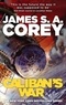James S. A. Corey - Caliban's War.