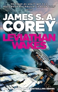 James S. A. Corey - The Expanse Tome 1 : Leviathan Wakes.