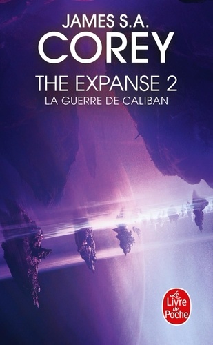 The Expanse Tome 2 La Guerre de Caliban