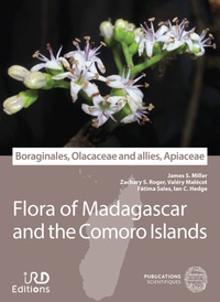 James S. Miller et Zachary S. Rogers - Boraginales, Olacaceae and allies, Apiaceae - Flore de Madagascar et des Comores.