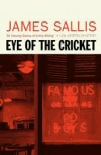 James Sallis - Eye Of The Cricket.