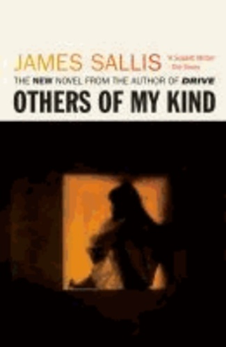 James Sallis - Others Of My Kind.