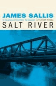 James Sallis - Salt River.