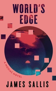World's Edge: A Mosaic Novel