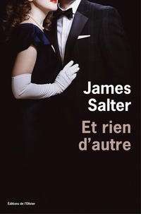 James Salter - Et rien d'autre.