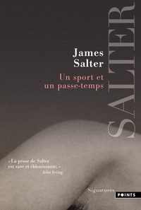 James Salter - Un sport et un passe temps.