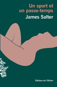 James Salter - Un sport et un passe-temps.