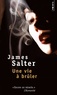 James Salter - Une vie à brûler.