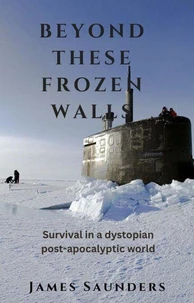 Beyond These Frozen Walls