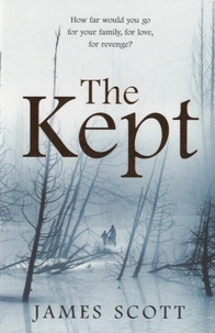 James Scott - The Kept.