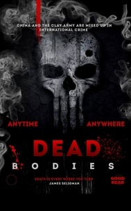  JAMES SELIGMAN - Dead Bodies - Matt Murray, #1.