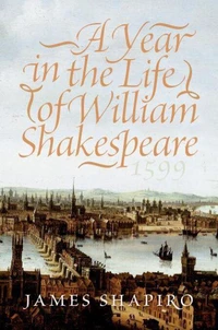 Year in the Life of William Shakespeare, A