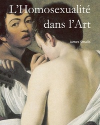 James Smalls - L'Homosexualite Dans L'Art.