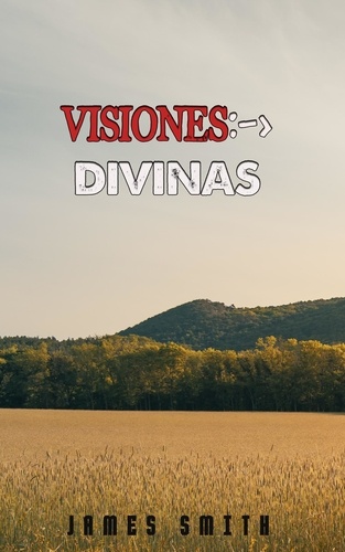  James Smith - Visiones Divinas.