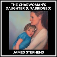 The Charwoman's Daughter (Unabridged)