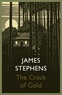 James Stephens - The Crock of Gold.