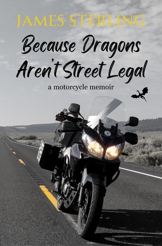  James Sterling - Because Dragons Aren't Street Legal.