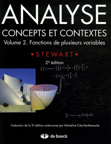 James Stewart - Analyse, concepts et contextes - Volume 2, Fonctions de plusieurs variables.