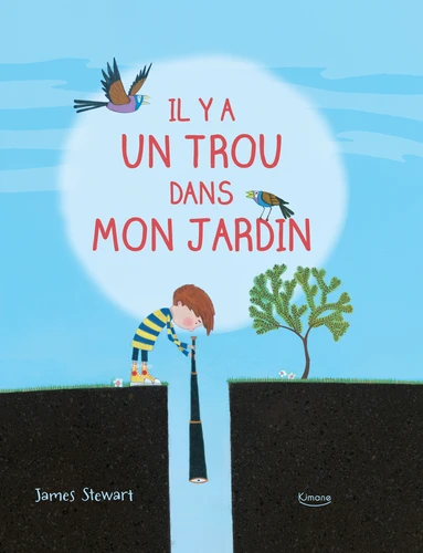 couverture de : Il y a un trou dans mon jardin