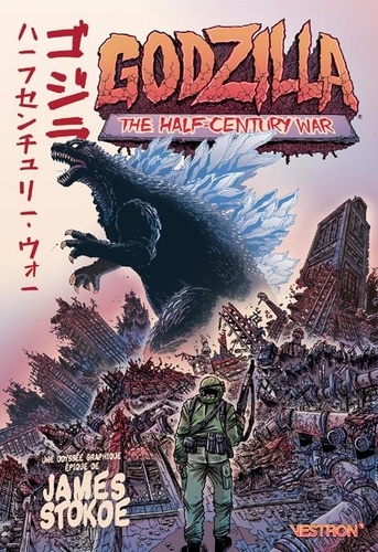 Godzilla. The Half-Century War