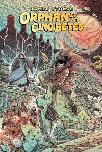 Orphan et les cinq bêtes Tome 1