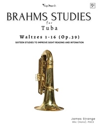  James Strange - Brahms Studies for Tuba: Waltzes 1-16 (Op.39).