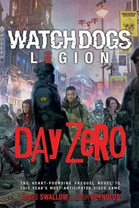 Watch Dogs® Legion: Day Zero