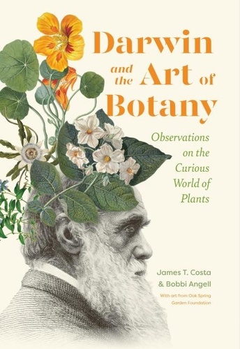 Darwin and the Art of Botany. Observations on the Curious World of Plants