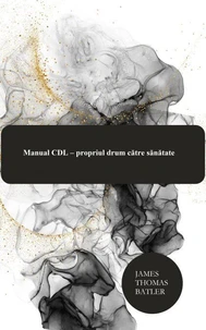 Manual CDL – propriul drum către sănătate