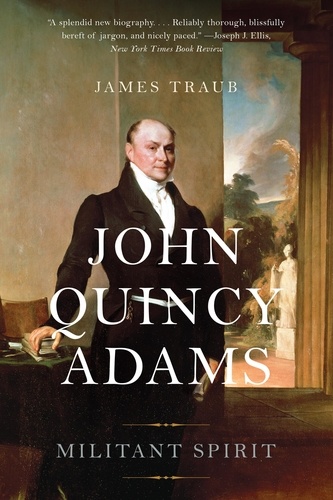 John Quincy Adams. Militant Spirit