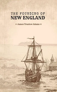 The Founding of New England