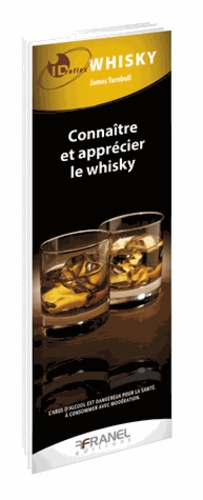 James Turnbull - Connaître et apprécier le whisky.