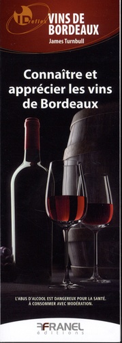 James Turnbull - Connaître et apprécier les vins de Bordeaux.