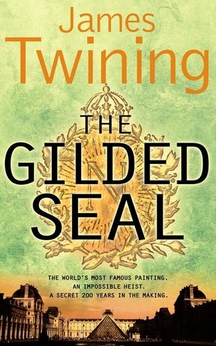 James Twining - The Gilded Seal.