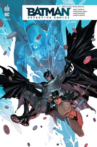 James Tynion et Christopher Sebela - Batman detective comics Tome 4 : Deus Ex Machina.