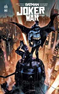James Tynion et Guillem March - Batman Joker War Tome 1 : Tome 1.