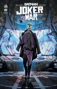 James Tynion et Jorge Jimenez - Batman Joker War Tome 2 : .