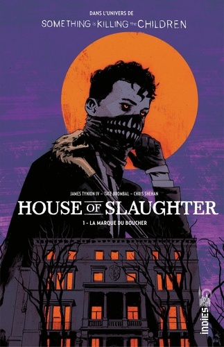 House of Slaughter Tome 1 La marque du boucher