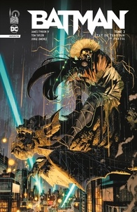 James Tynion IV et Tom Taylor - Batman Infinite Tome 2 : Etat de terreur - 1re partie.