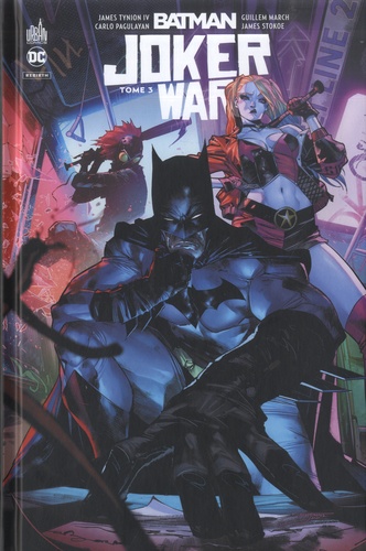 James Tynion IV et Guillem March - Batman Joker War Tome 3 : .
