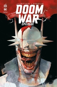 James Tynion IV et Joshua Williamson - Justice League Doom War - Épilogue.