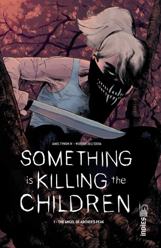 Something is killing the children Tome 1 The angel of Archer's peak