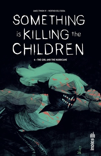 Something is killing the children Tome 6 The girl and the hurricane