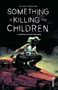 James Tynion et Werther Dell'Edera - Something is killing the children Tome 7 : .