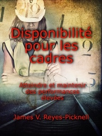  James V. Reyes-Picknell - Disponibilité pour les cadres.
