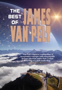  James Van Pelt - The Best of James Van Pelt.