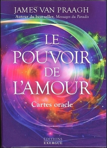 Le pouvoir de l'amour - Cartes oracle de James Van Praagh - Livre