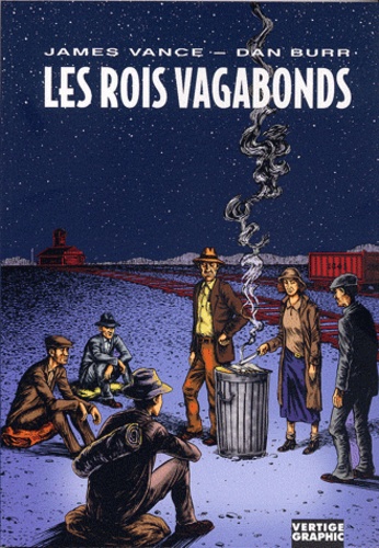 James Vance et Dan E. Burr - Les rois vagabonds.